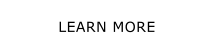 LEARN MORE